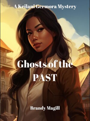 cover image of Ghosts of the Past